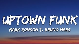 Mark Ronson - Uptown Funk (Lyrics) ft. Bruno Mars