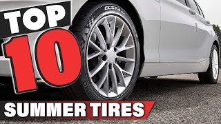 Best Summer Tire In 2023 - Top 10 Summer Tires Review