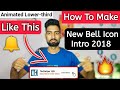 How To Make Animated Bell Icon Intro Lower-Third 2018 | Bell Intro Like Your Indian Consumer