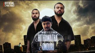 JJ Twins x C Chain - Hithawatha Sonduri (හිතවත සොඳුරි)  Lyric Video