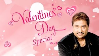 Valentines Day Special Songs (Vol-2) - Kumar Sanu Romantic Songs - Audio Jukebox || T-Series ||