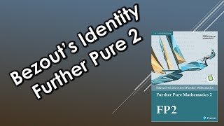 Edexcel A-Level Further Maths: Further Pure 2 - Bezout's Identity