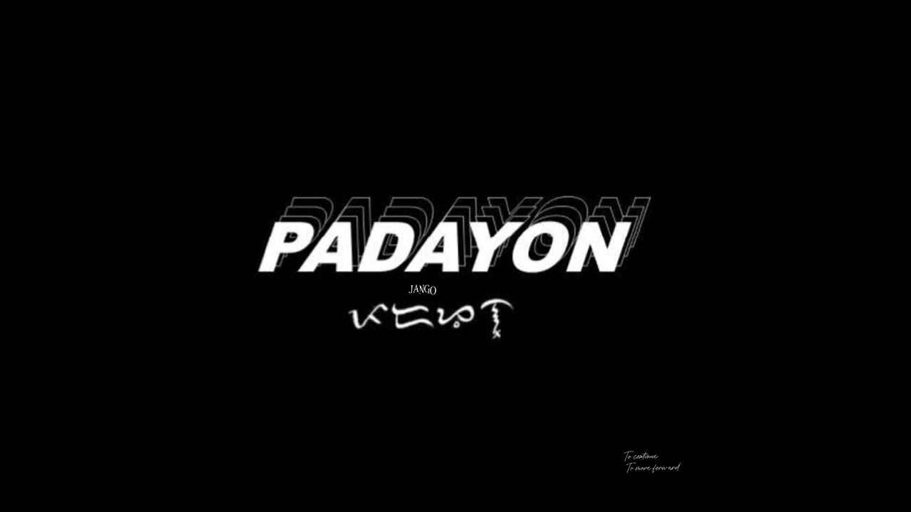 PADAYON - Jango (Official Music)