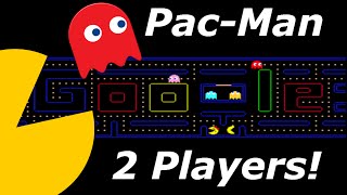 Google Pac Man 2 Players Part 1 Youtube