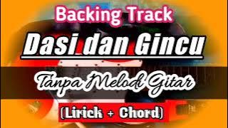 Backing Track Dasi dan Gincu Tanpa Melodi dan Suling