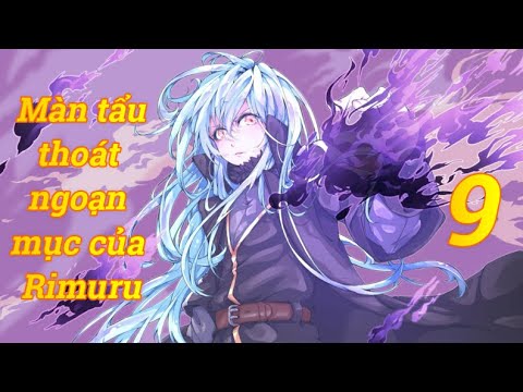 Video Màn tẩu thoát ngoạn mục của Rimuru - Phần 9 - youtube