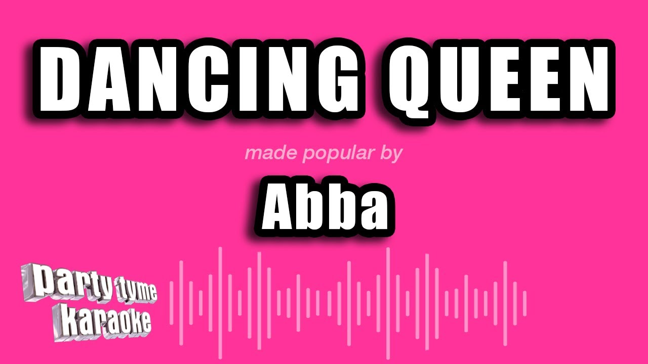Abba - Dancing Queen (Karaoke Version)