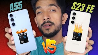 Samsung A55 vs S23 FE  BEST Choice For You || Full Comparison !!