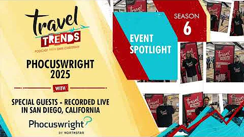 Event Spotlight: Phocuswright 2025