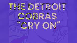 The Detroit Cobras 'Cry On' - Roy Lichtenstein Crying Girl