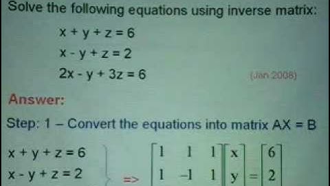 Solving Equations Using Inverse 3x3 Matrix - Part 1