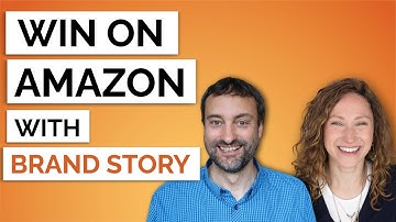 How To Use Amazon Brand Story Feature and Create Amazon Posts for Brand Awareness