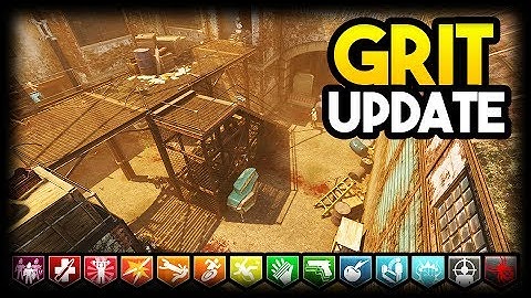 BRAND NEW CUSTOM ZOMBIE MAP, GRIT UPDATE, NEW FEATURES, MAP NEARLY COMPLETE