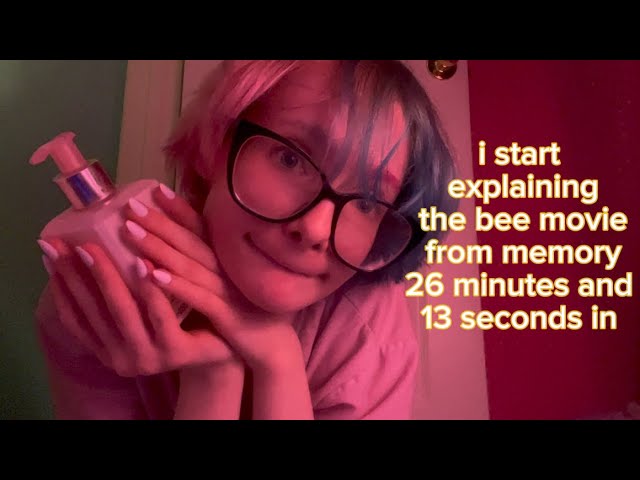 asmr silly rambling for almost 50 minutes :3 (i start trynna summarize the bee movie too)