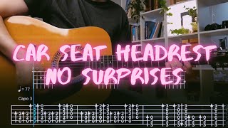 No Surprises Car Seat Headrest Сover / Guitar / Lesson