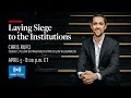 Chris Rufo | Laying Siege to the Institutions | Livestream  April 5, 2022