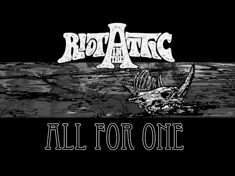 RIOT IN THE ATTIC - All For One [Official Music Video]