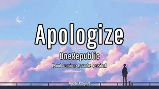 Apologize (Soul Version+Karaoke Version)