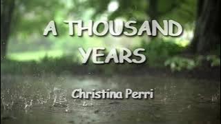 Download lagu Christina Perri - A thousand years lyric video with raining sound, peace music