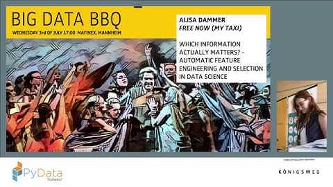 Which information actually matters? - Automatic Feature Engineering and Selection - Alisa Dammer
