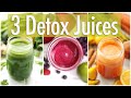 3 Detox Juice Recipes for Healthy Skin & Digestion