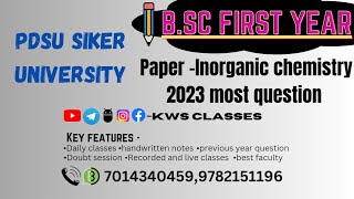 pdsu siker / B.sc first year inorganic chemistry important questions / shekhawati University sikar