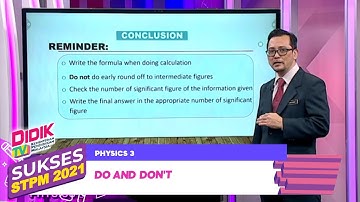 Sukses STPM (2021) - Klip | Physics 3 - Do And Don