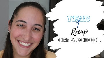 First Year of CRNA School Recap | CRNA School Chronicles