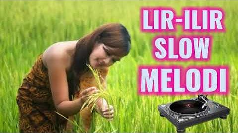 #DJ LIR ILIR SLOW MELODI