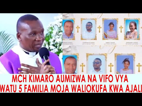MCH KIMARO AUMIZWA NA VIFO VYA WATU 5 WA FAMILIA MOJA WALIOFARIKI KWA AJALI WAKITOKA TANGA