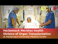 Hackensack meridian health  division of organ transplantation