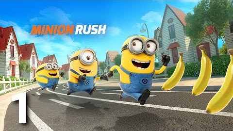 Minion Rush: Running Game - Gameplay Walkthrough Part 1 (ios Android)