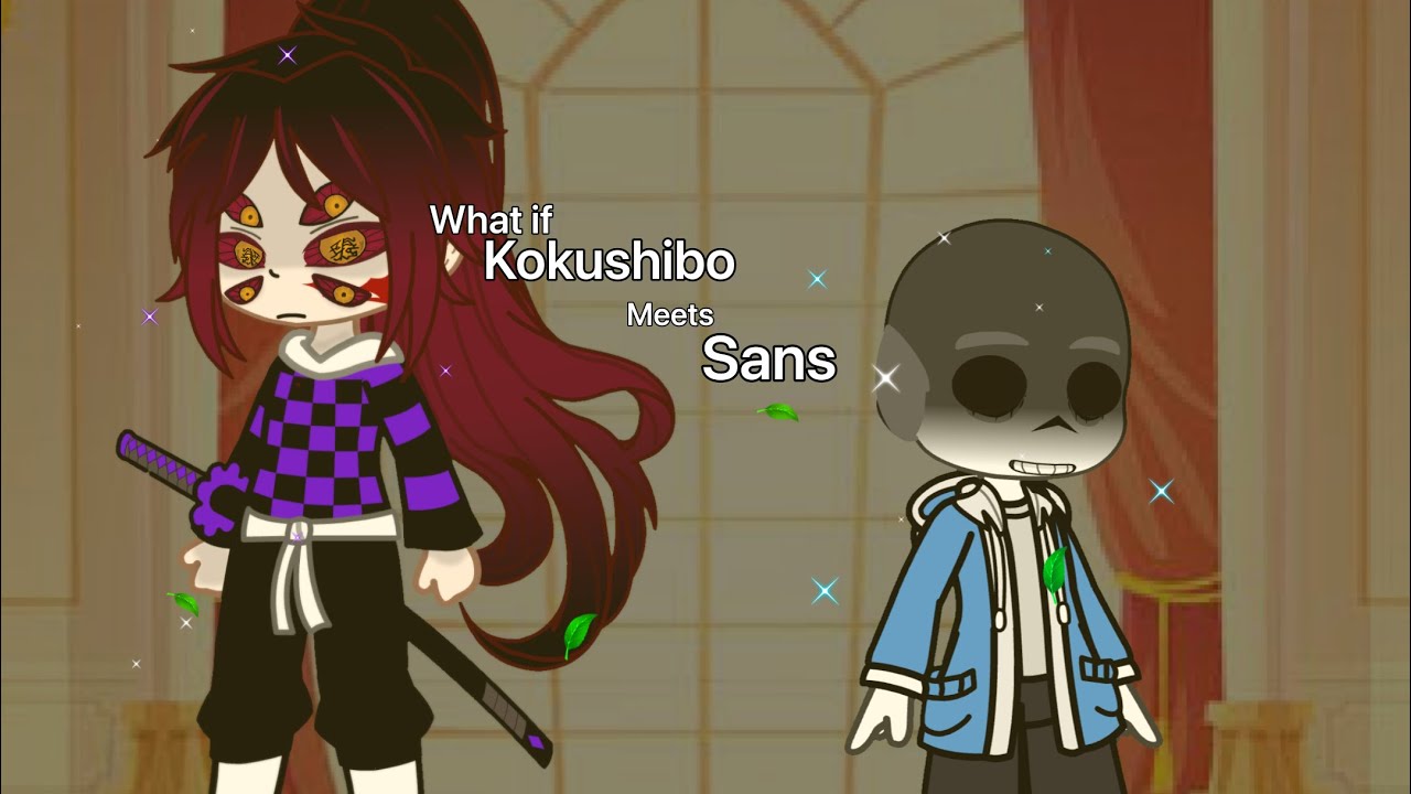 What if Kokushibo meets sans || 1/1 || Check Description