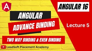 Lecture 5 | Advance Binding | Two way Binding | Property Binding #leadsoft #surajsir #angular16 Wealth