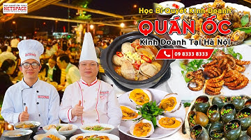 Học bí quyết Kinh doanh Quán Ốc tại Hà Nội - Thầy Y - Netspace môi tường dạy nấu ăn chuyên nghiệp