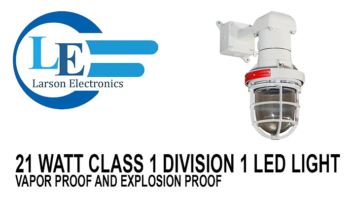 21 Watt Class 1 Division 1 LED Light - Vapor Proof and Explosion Proof - 120-240VAC - 9-32VDC