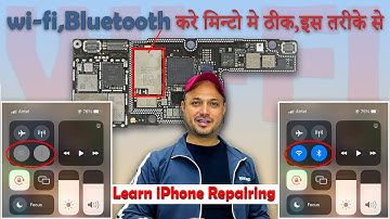 How to Repair Wi-Fi,Bluetooth in iPhone Repairing | wi-fi,Bluetooth grayed out | Learn iPhone Repair