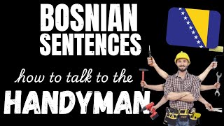 B1 conversational Bosnian | How to talk to the handyman