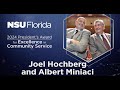 Nsu celebration of excellence 2024  joel hochberg and albert miniaci tribute