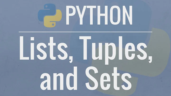 Python Tutorial for Beginners 4: Lists, Tuples, and Sets