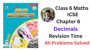 Joy of Maths Class 6 Chapter 6 Decimals Revision Time - All Problems Solved - #icse