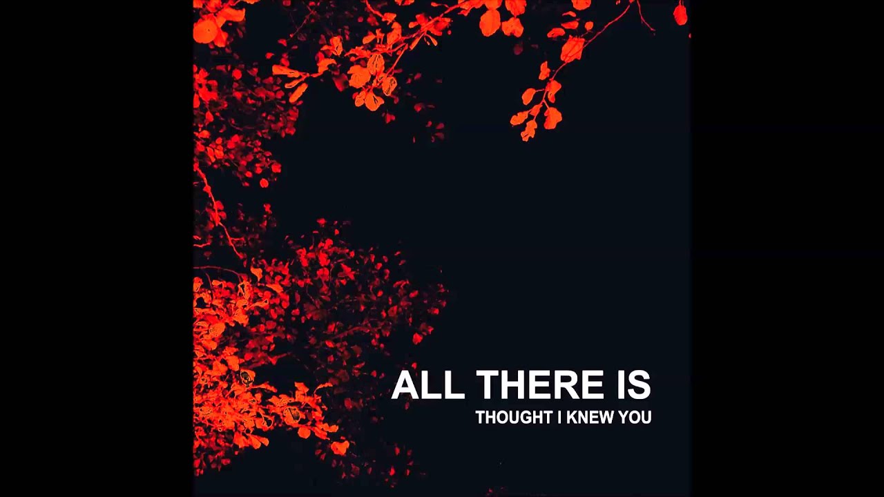 Watch All There Is - Endless Game on YouTube Watch All There Is - Endless Game on YouTube
