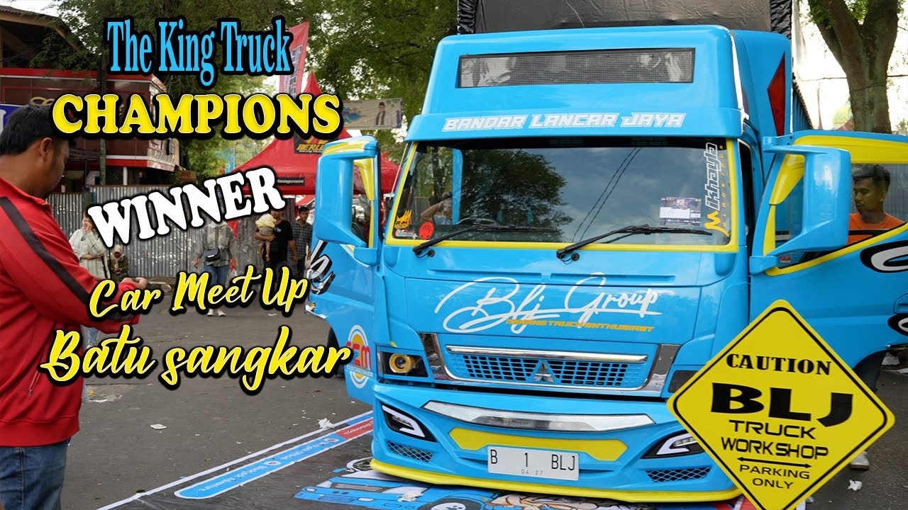 The King Truck Champions !! kejar tayang Demi Car Meet Up batusangkar