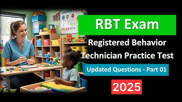 RBT Exam Practice Test 2025 | Real Updated Questions & Answers to Pass the RBT Certification