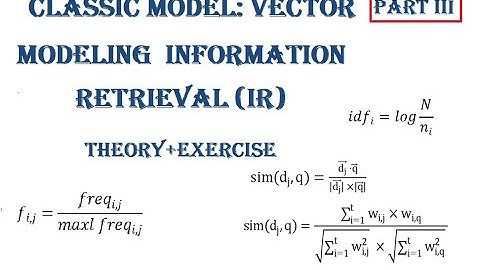 Classic Model: Vector, Additional Exercises, Modeling Information retrieval