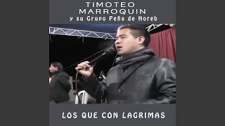 Video thumbnail of "Timoteo Marroquin Y Su Grupo Peña De Horeb - Siervo Mio"