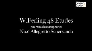 〈 Etude No.6 〉from W.Ferling 48 ETUDES - Play Along