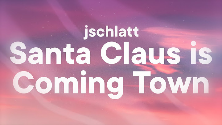 jschlatt - Santa Claus Is Coming To Town (Lyrics)