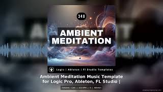 Ambient Meditation Music Template Ableton Live Chill Electronic Music