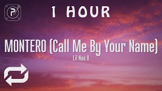 [1 HOUR 🕐 ] Lil Nas X - MONTERO Call Me By Your Name (Lyrics)